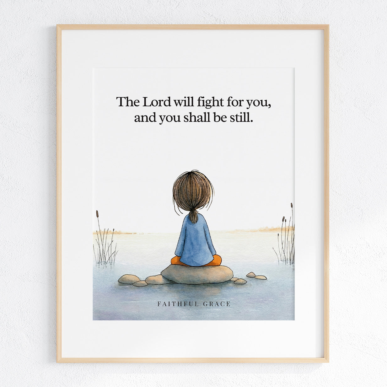 The Lord will fight for you.