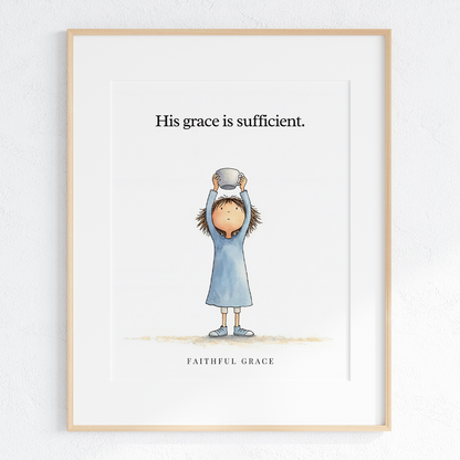 His grace is sufficient.