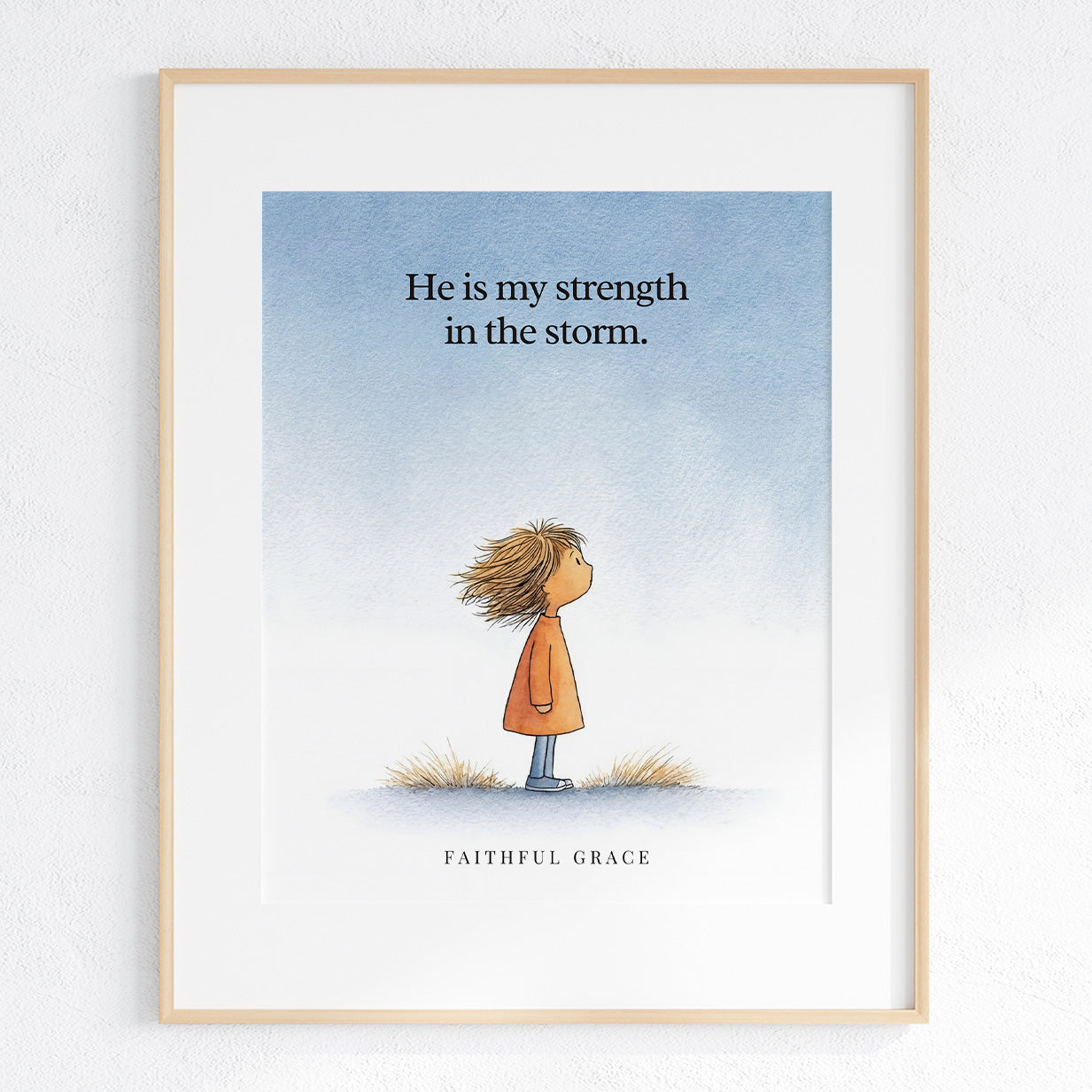 My strength in the storm.