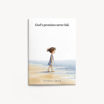 God's promises never fail.