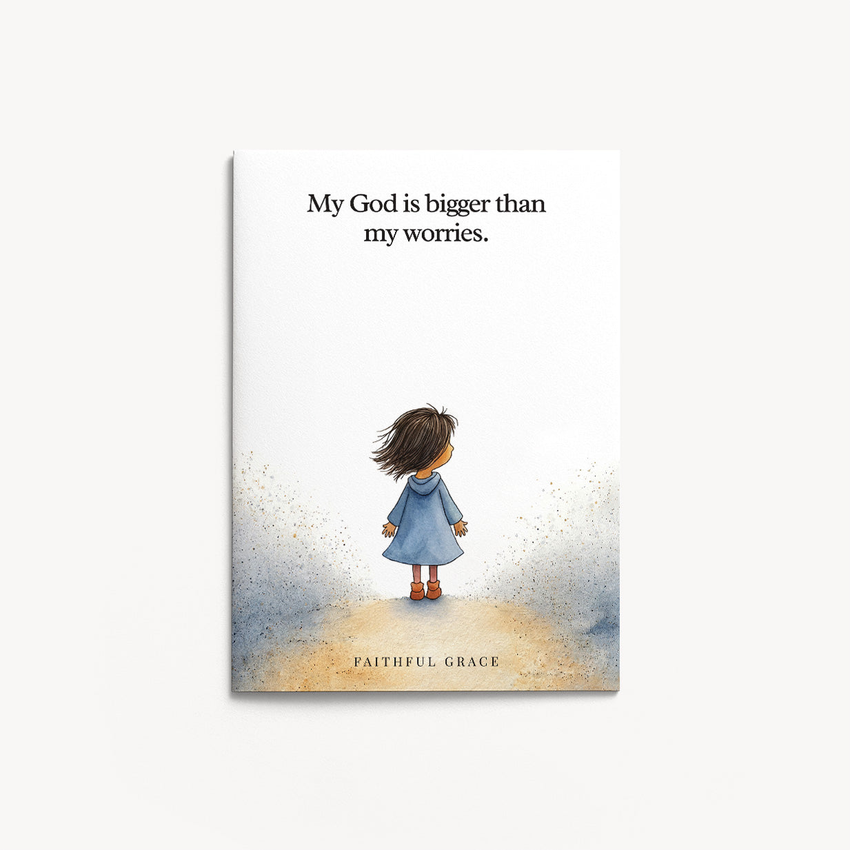 My God is bigger than my worries.