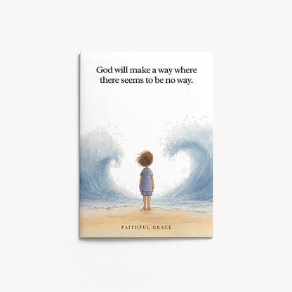 God will make a way.