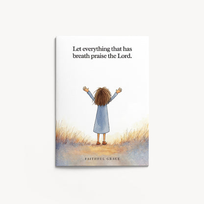 Everything that has breath.