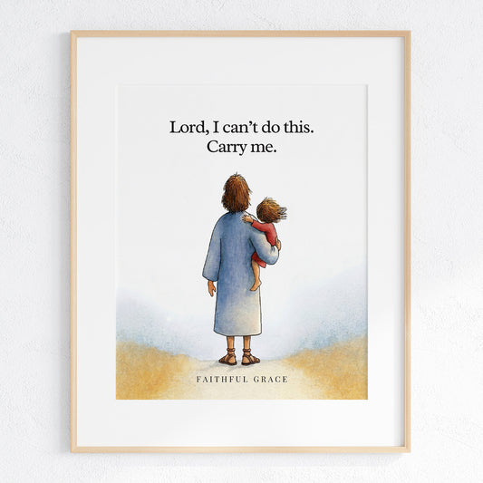 Carry me.