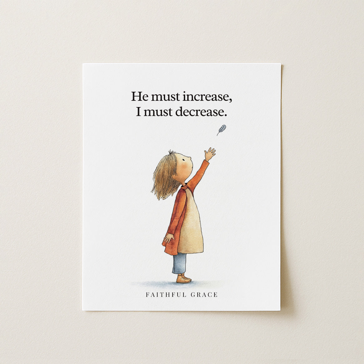 He must increase.