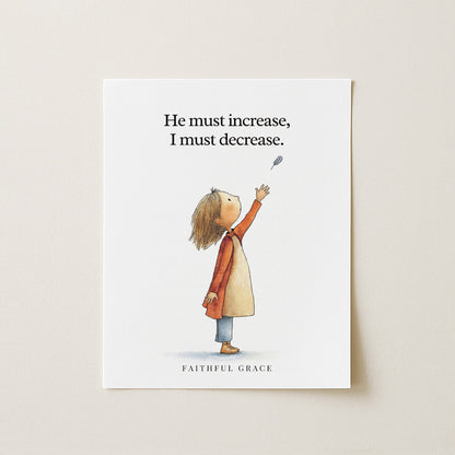 He must increase.