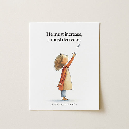 He must increase.