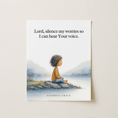 Silence my worries.