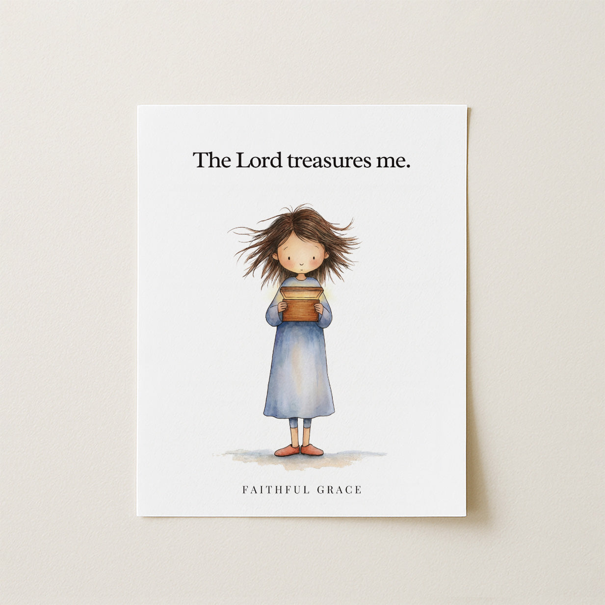 The Lord treasures me.