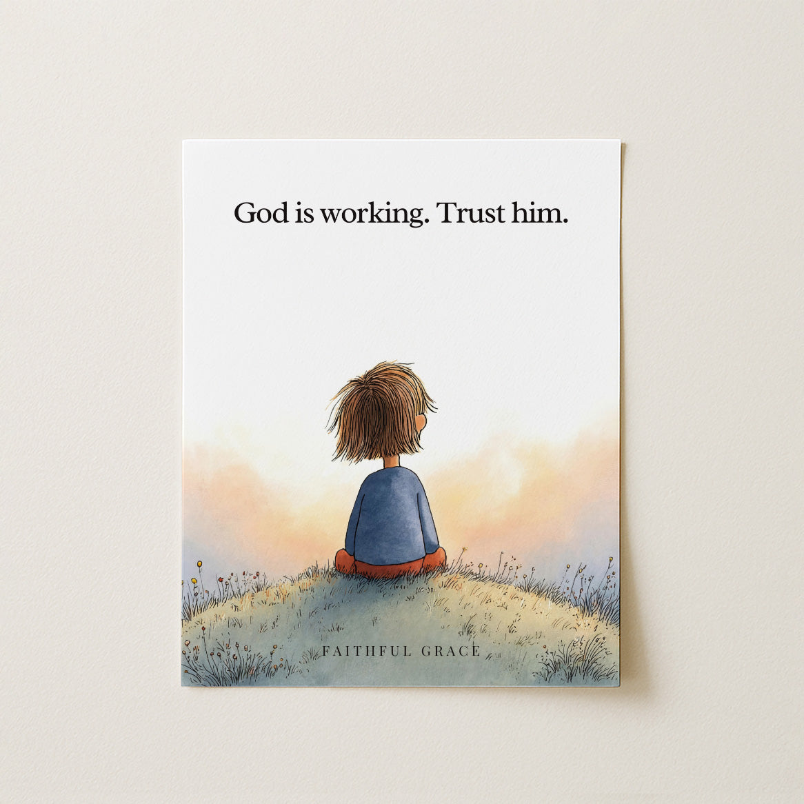 God is working. Trust him.