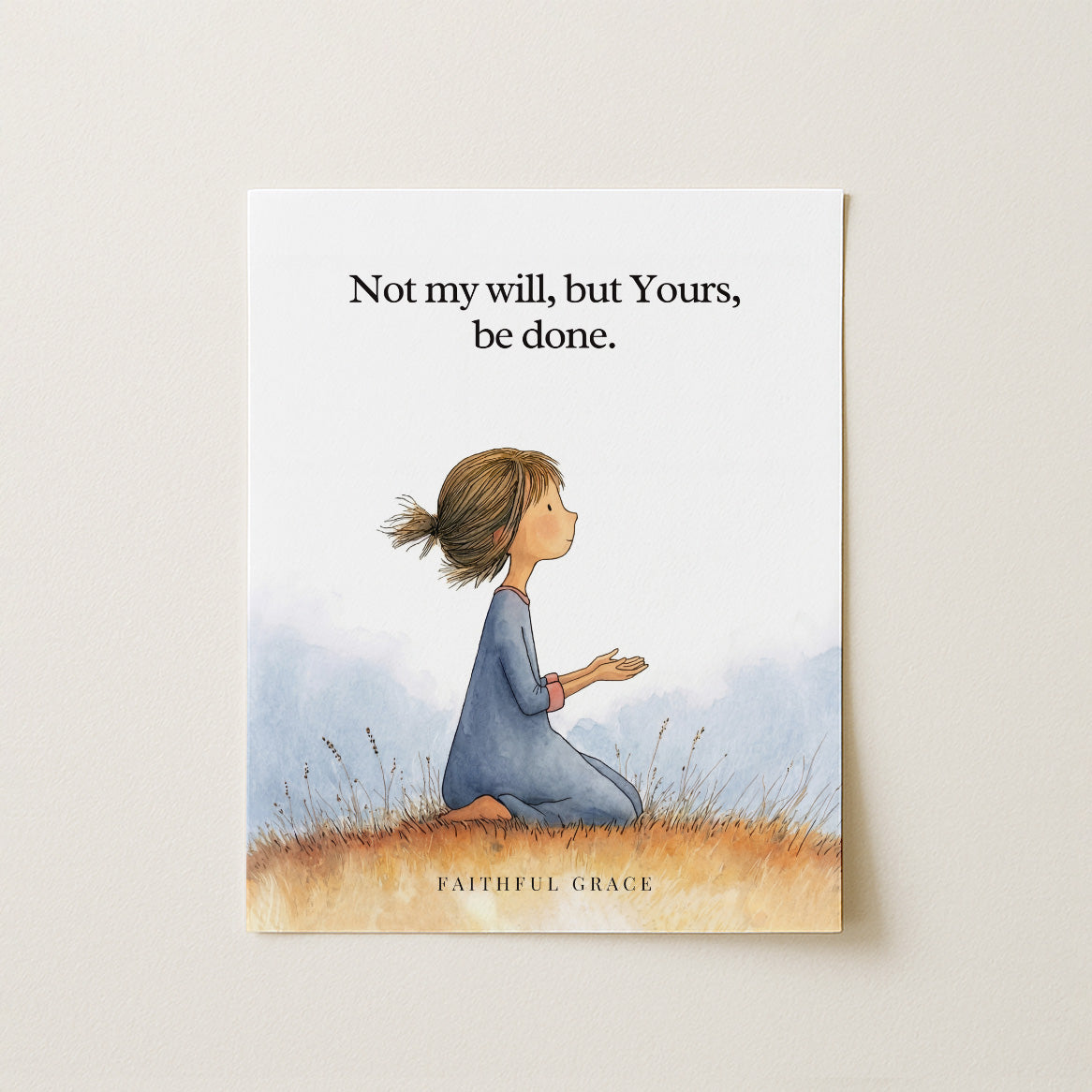 Not my will.