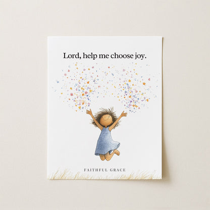 Help me choose joy.