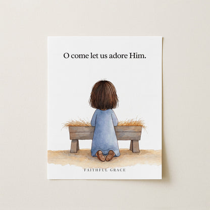 O come let us adore Him.
