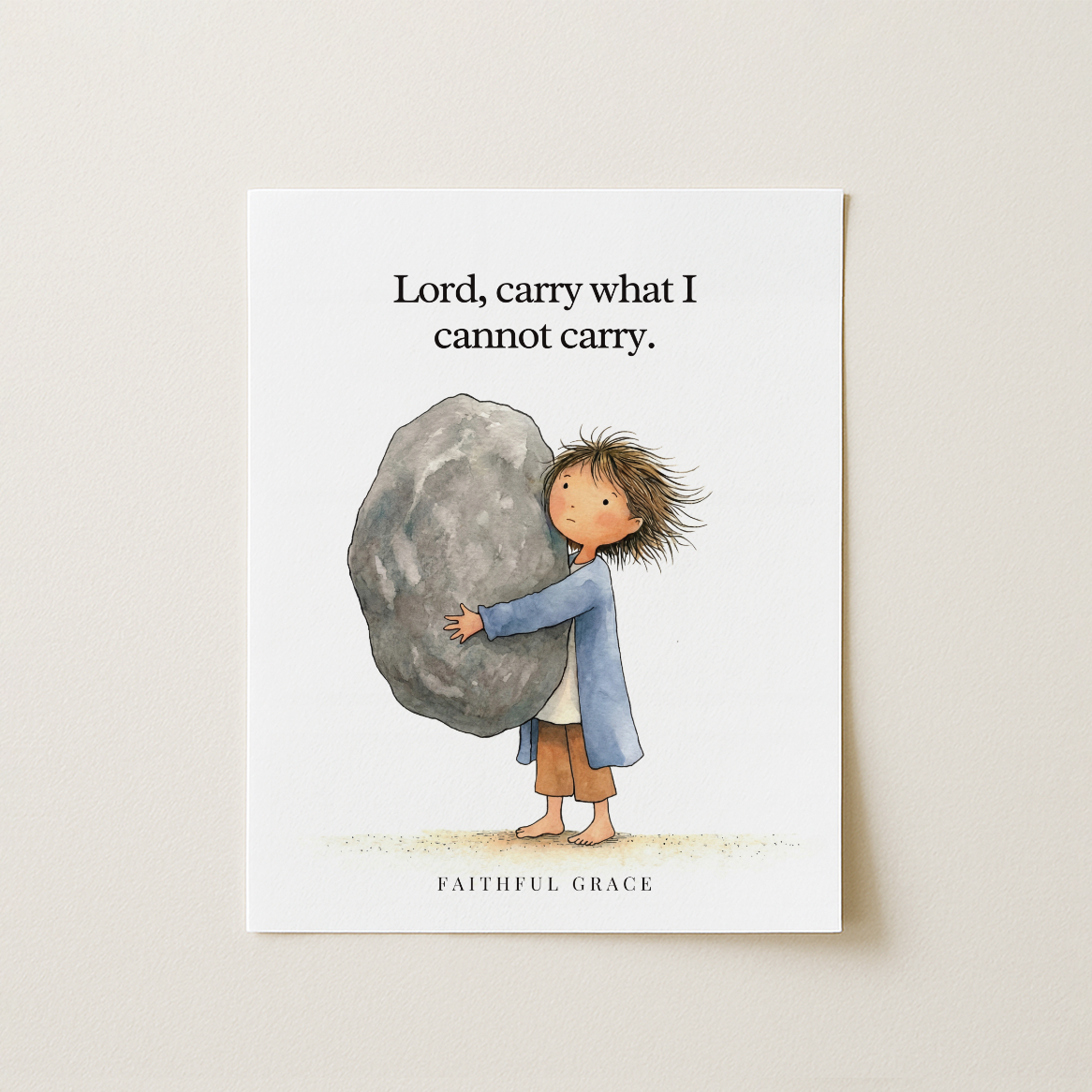 Carry what I cannot carry.