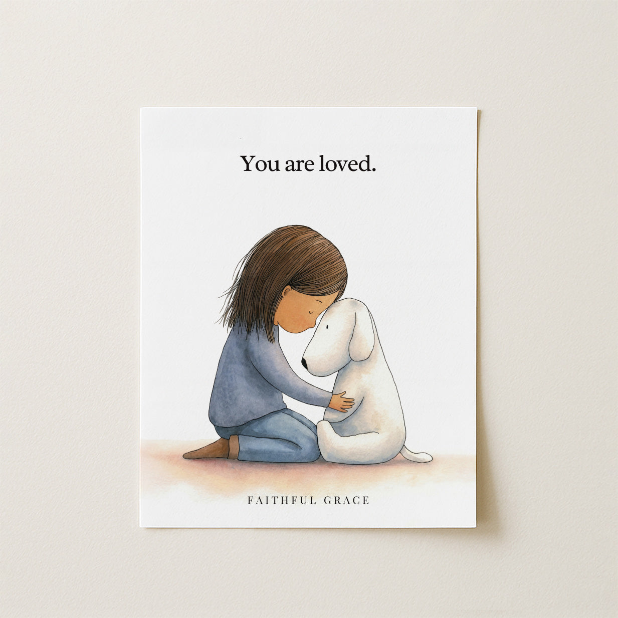 You are loved.