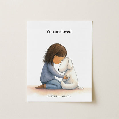 You are loved.