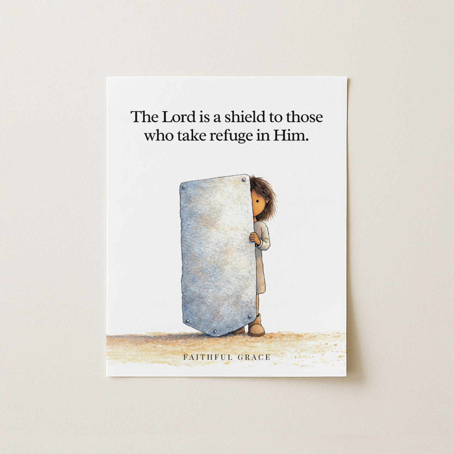 The Lord is a shield.