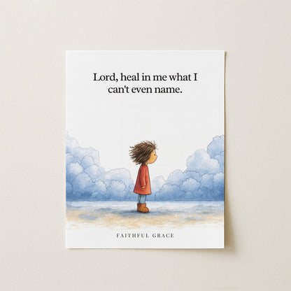 What I can't even name.