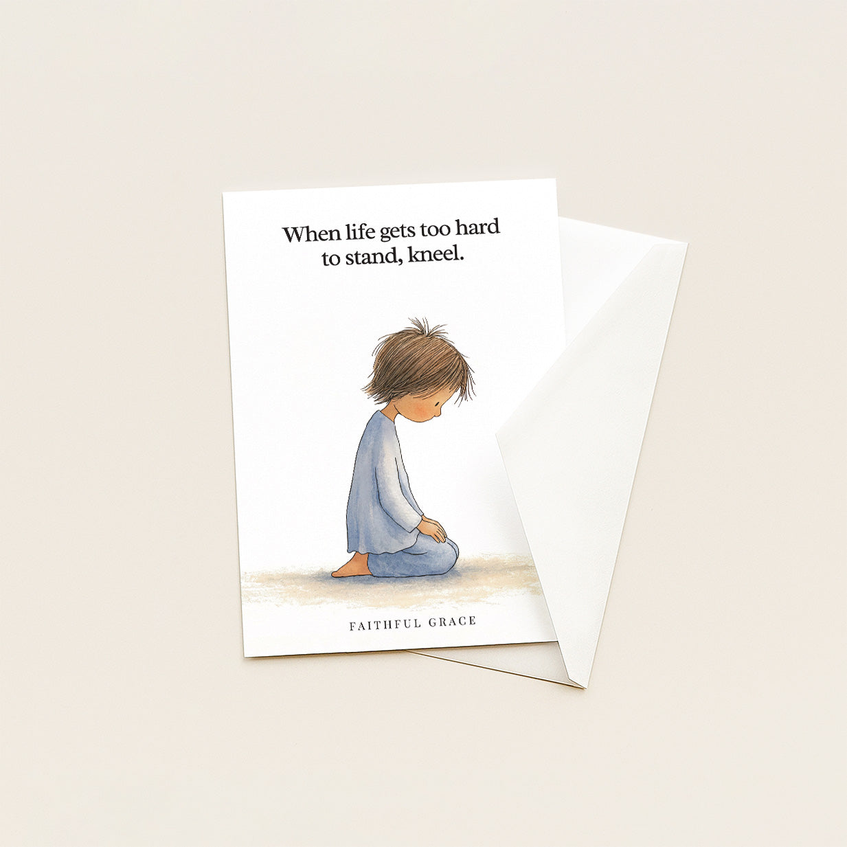 Kneel.