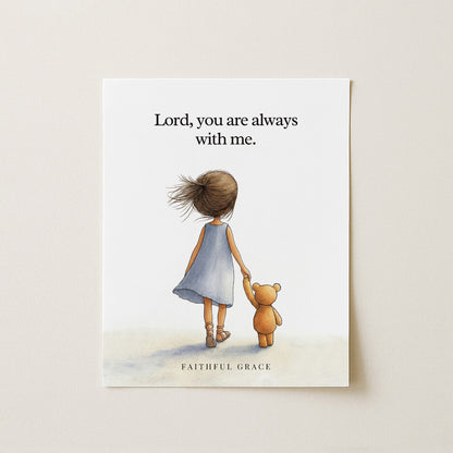 You are always with me.