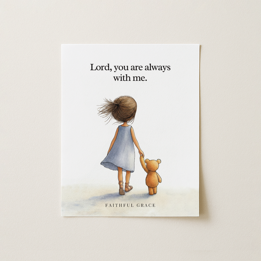 You are always with me.