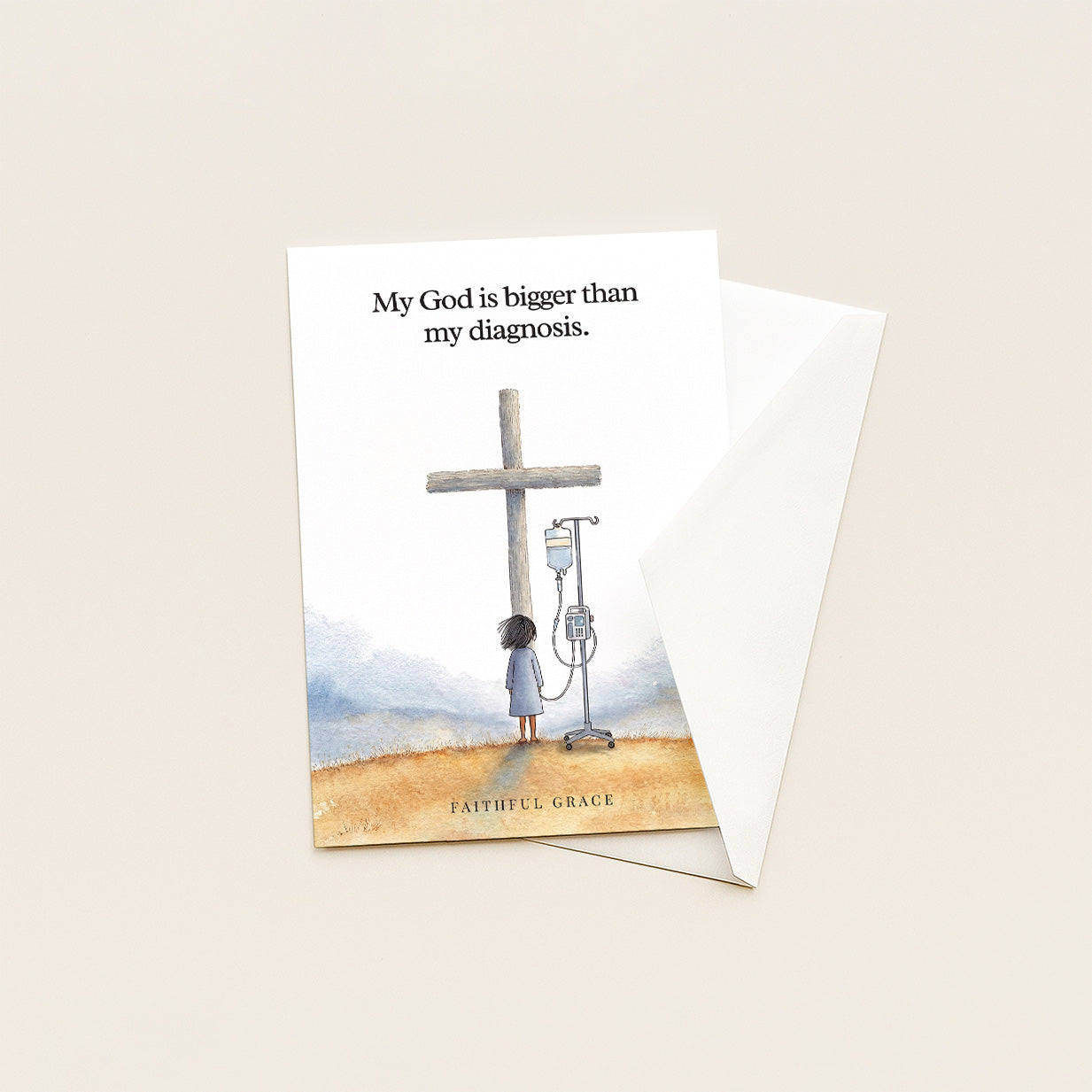 My God is bigger than my diagnosis.