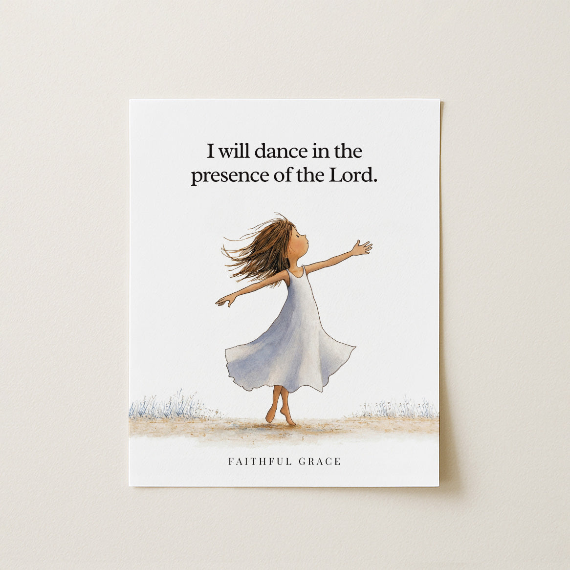 I will dance.