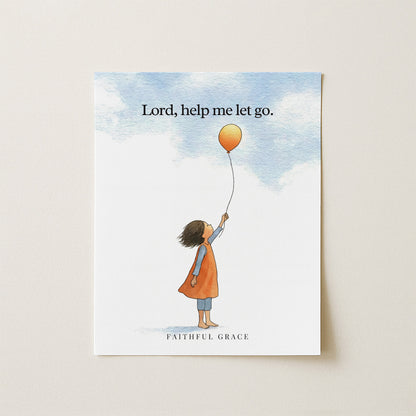 Help me let go.