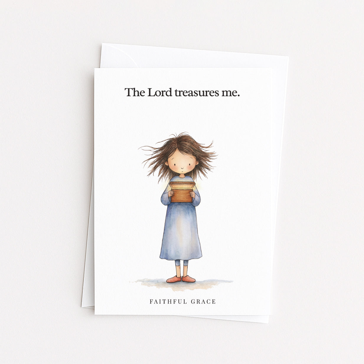 The Lord treasures me.