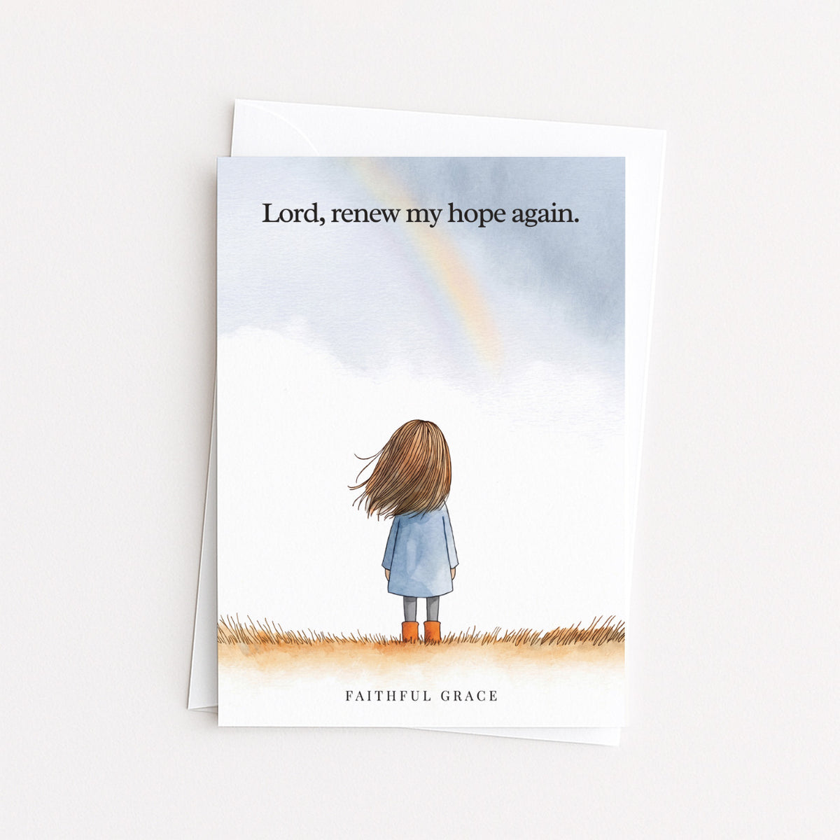 Renew my hope again.