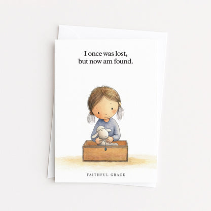 I once was lost.