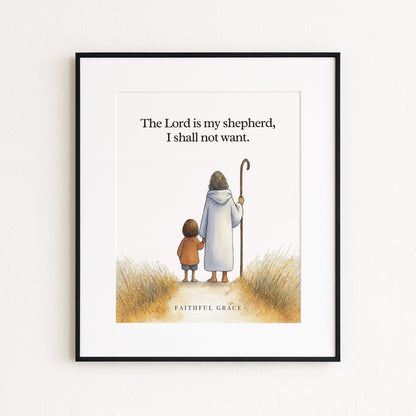 The Lord is my shepherd.