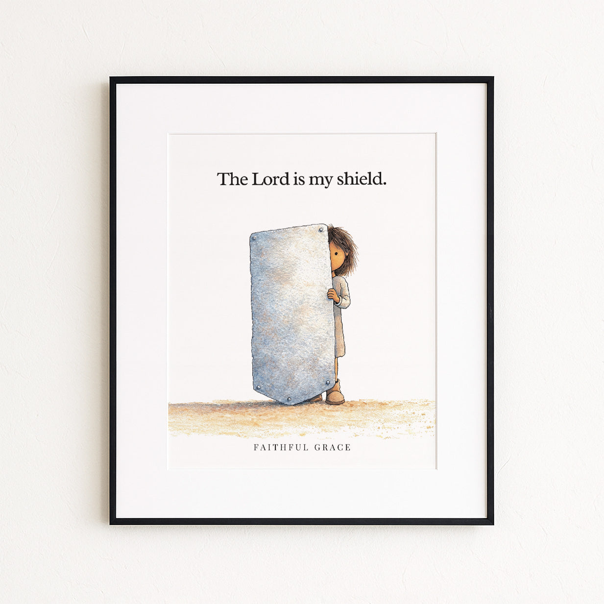 The Lord is my shield.