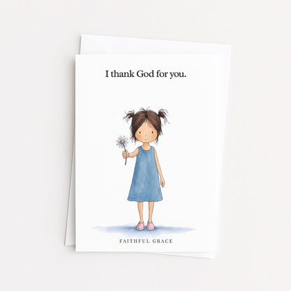 I thank God for you.