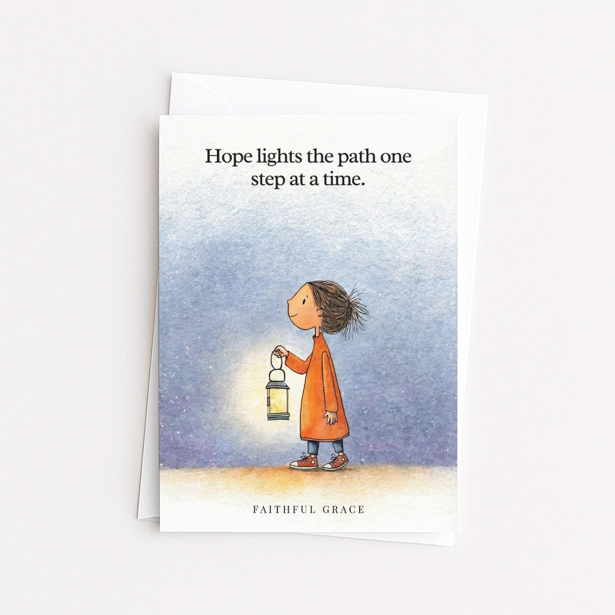 Hope lights the path.