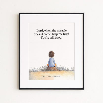 When the miracle doesn't come. print