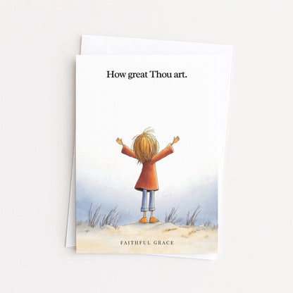 How great Thou art.