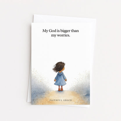 My God is bigger than my worries.