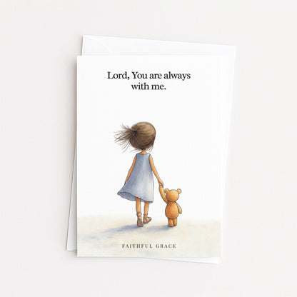 You are always with me.