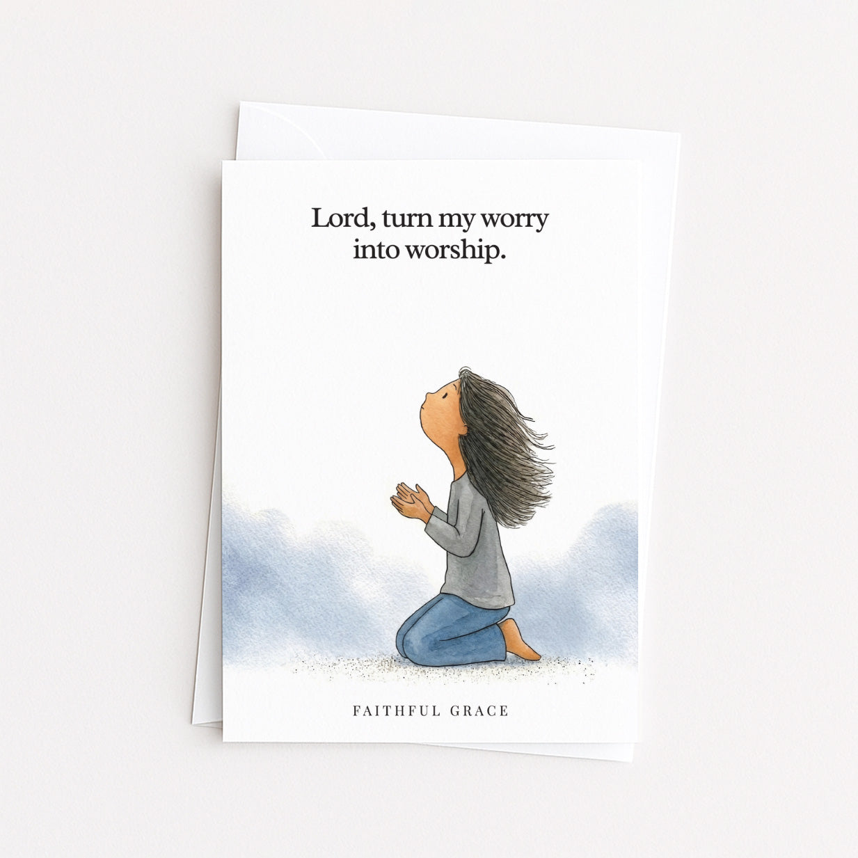 Turn my worry into worship.