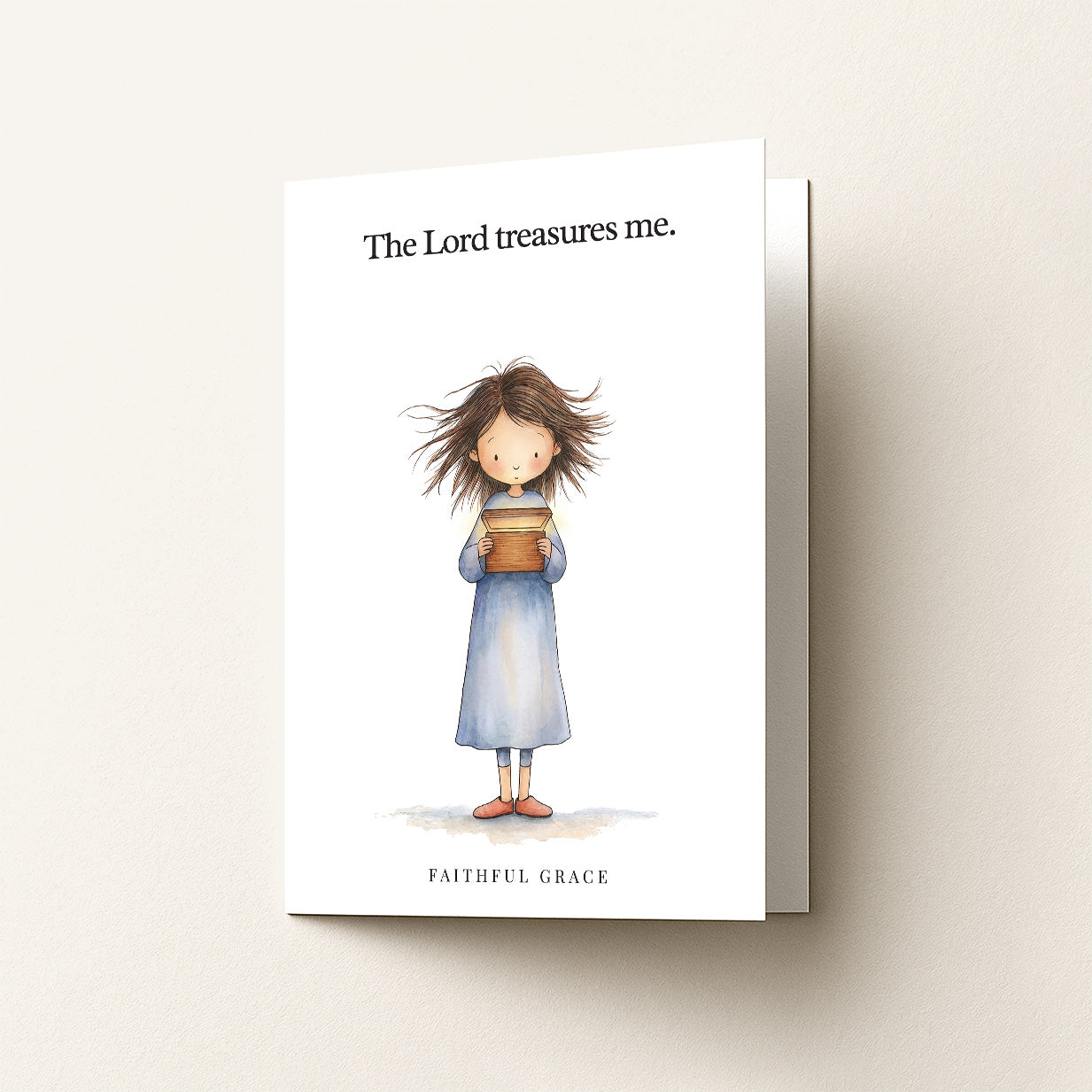 The Lord treasures me.