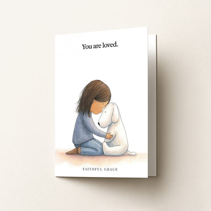 You are loved.