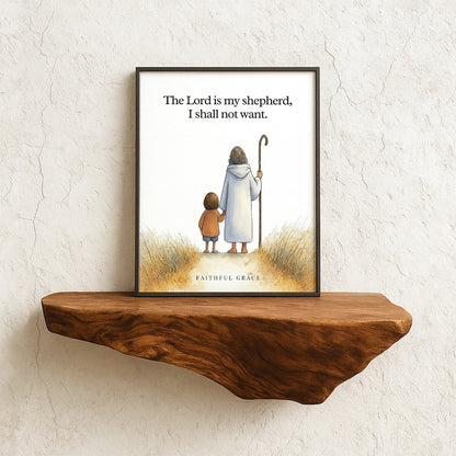 The Lord is my shepherd.