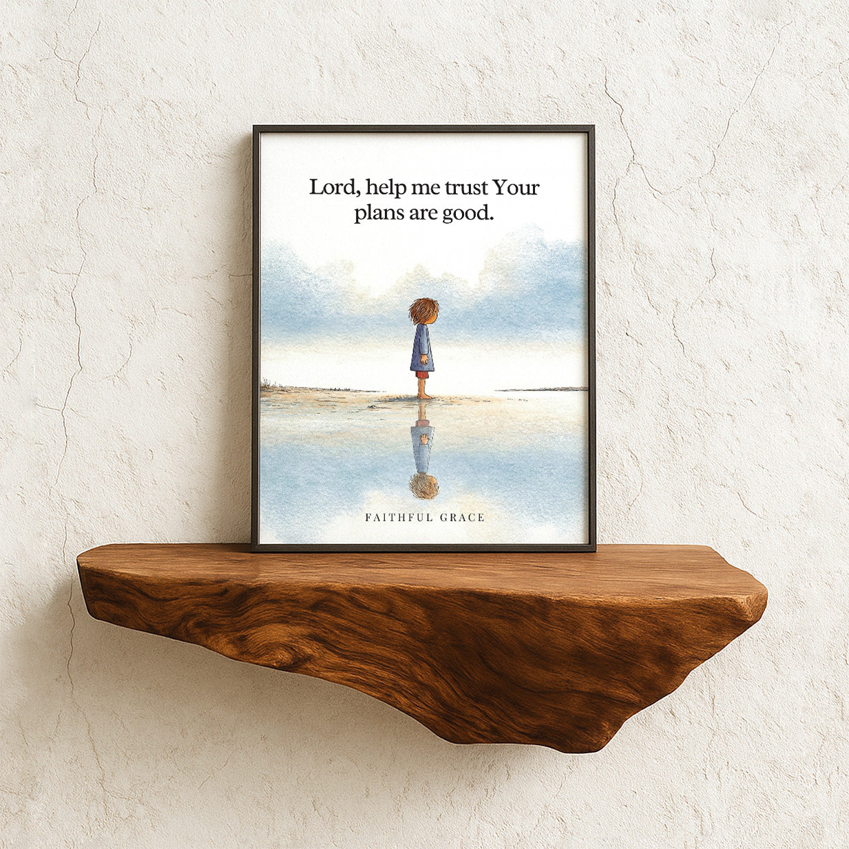 Help me trust Your plans are good.