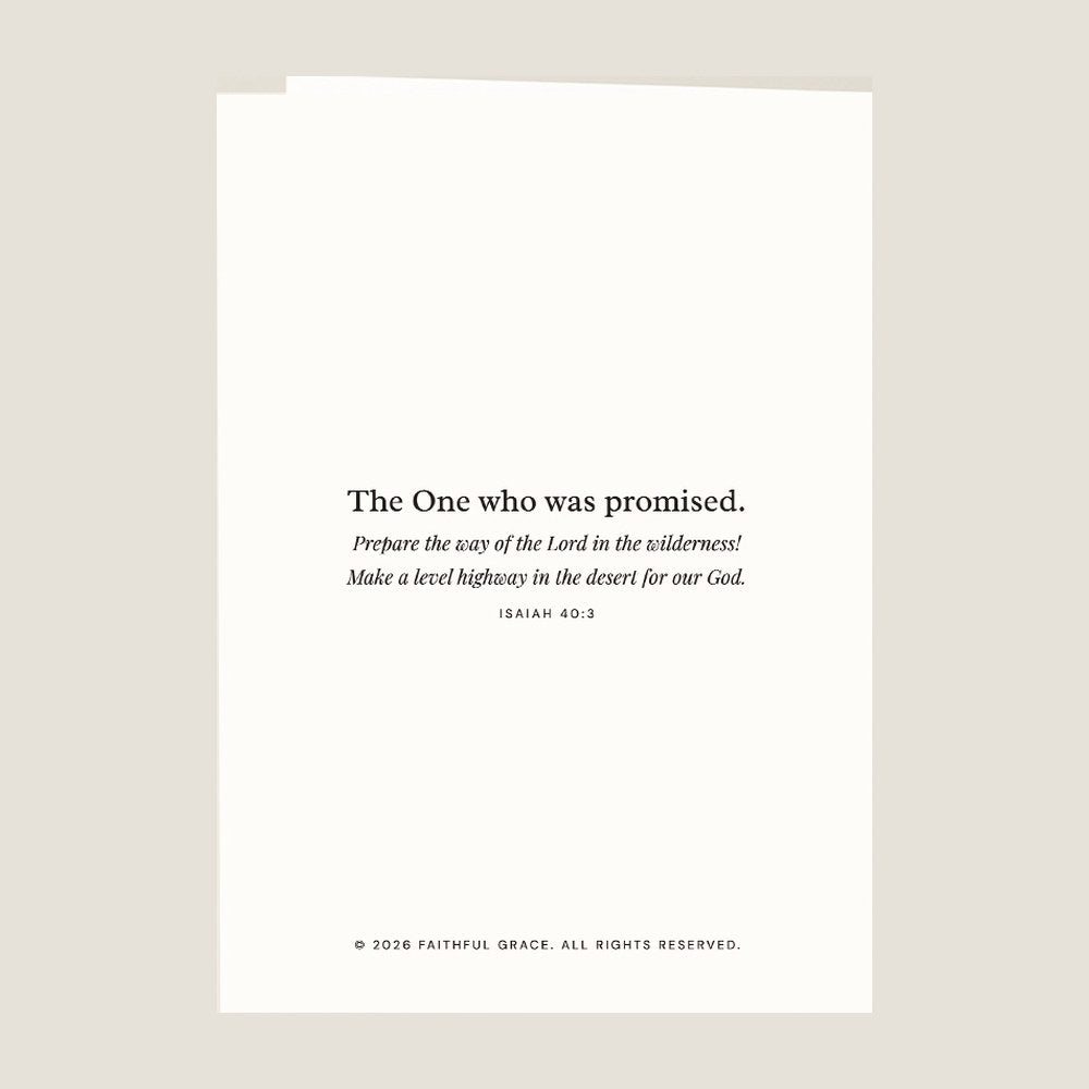Back of the card, with the Bible verse behind The One who was promised is on His way.
